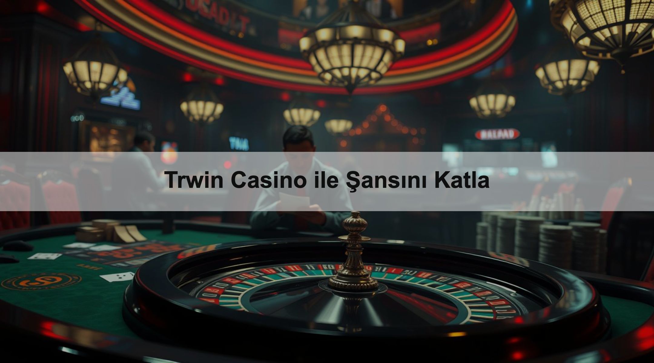 Trwin Casino ile Şansını Katla 1 Trwin Casino ile Şansını Katla